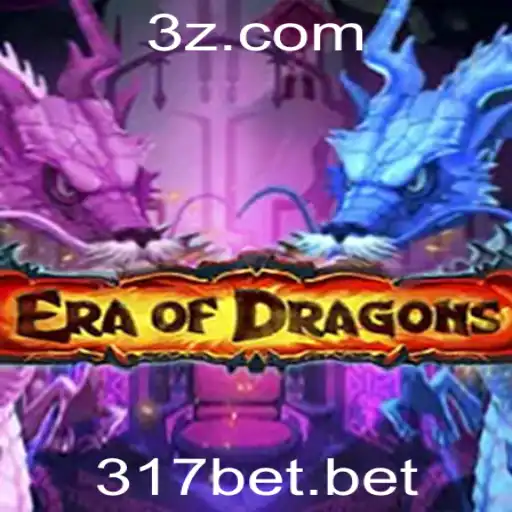 317bet - Explorando EraOfDragons: O Jogo que Une Fantasia e Estratégia