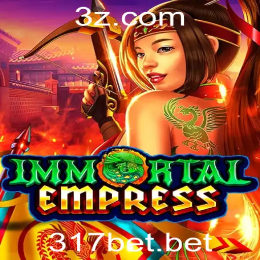 317bet - ImmortalEmpress: Uma Jornada Épica no Universo de 317bet