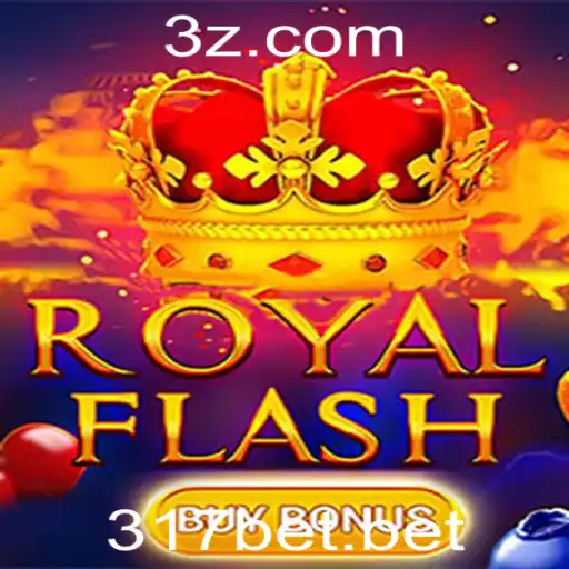 RoyalFlashBuyBonus: Um Mergulho no Mundo dos Jogos de Azar Online com 317bet